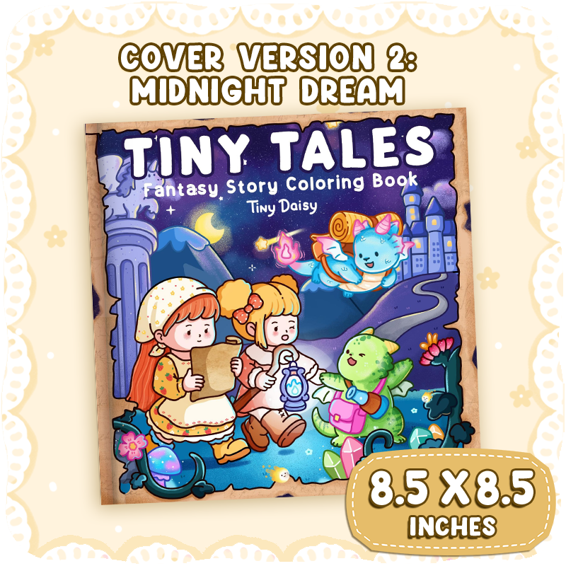 Tiny Tales – Fantasy Story Coloring Book (Cover Version 2: Midnight Dream 8.5 x 8.5 inches)